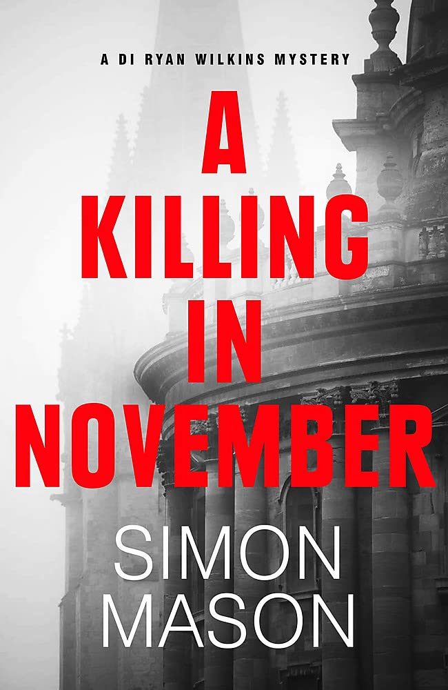 Simon Mason – A Killing In November